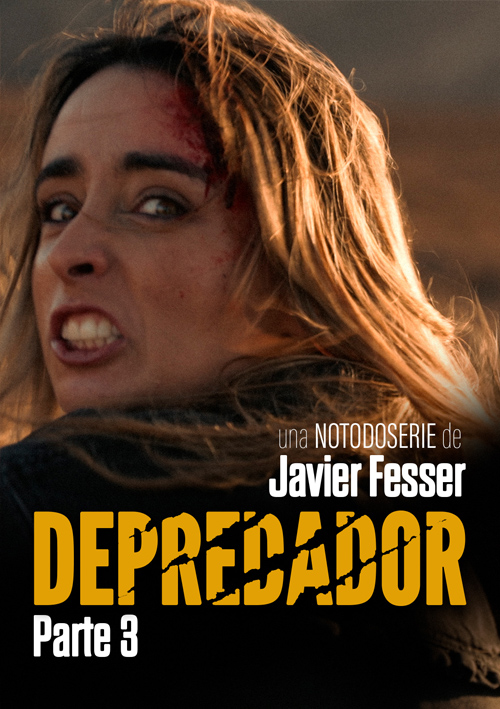 Cartel de Depredador, parte 3